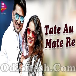 Tate Aau Mate (Satyajit Pradhan, Asima Panda) Romantic Odia Song